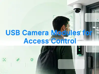 출입 통제용 USB 카메라 모듈: 보안, 인식 정확도 및 시스템 안정성 향상