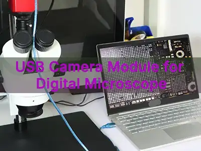 디지털 현미경용 USB 카메라 모듈: 올바른 이미징 솔루션을 선택하는 방법